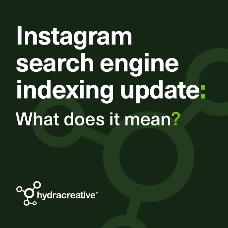 Hydra Insight - Instagram search engine update: what does it mean? 