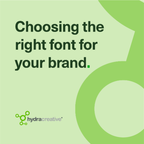 Hydra Insight - Choosing the right font for your brand