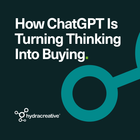 Hydra Insight - How ChatGPT Is Turning Thinking Into Buying 